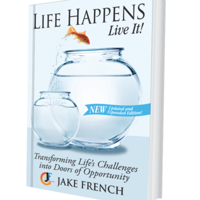 "Life Happens. Live It!” Book